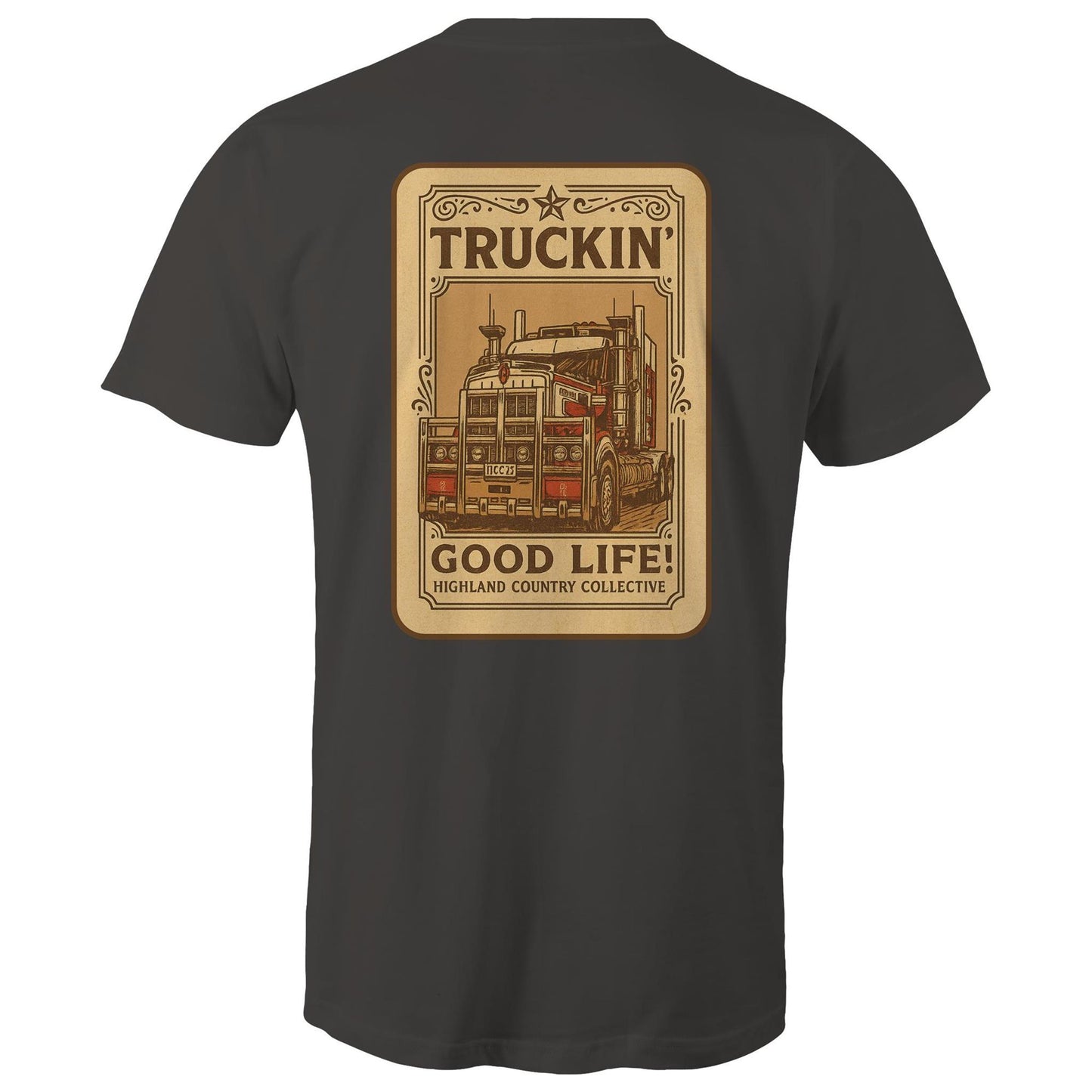 Unisex | Truckin' Good Life!