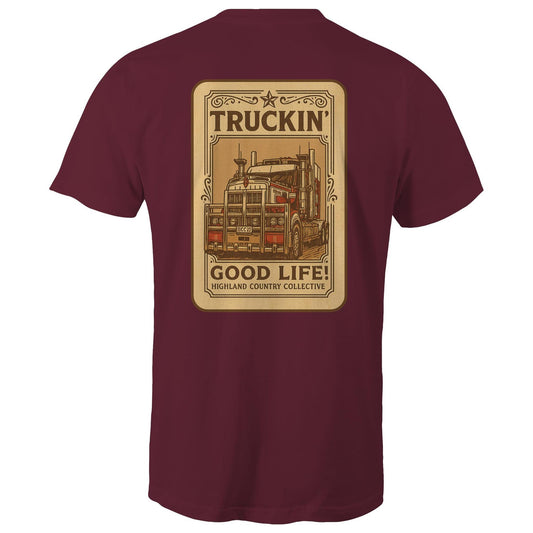 Unisex | Truckin' Good Life!